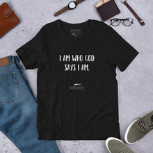 Load image into Gallery viewer, Short-Sleeve Unisex Adult (Men/Women) Hope Exists T-Shirt “I Am Who God Says I Am” (White Text)