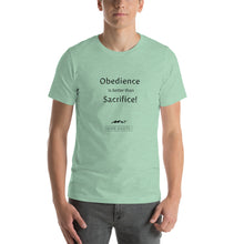 Load image into Gallery viewer, Short-Sleeve Unisex Hope Exists T-Shirt “Obedience is Better Than Sacrifice”