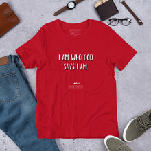 Load image into Gallery viewer, Short-Sleeve Unisex Adult (Men/Women) Hope Exists T-Shirt “I Am Who God Says I Am” (White Text)
