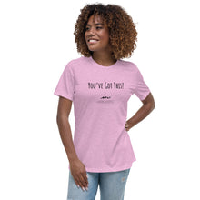 Load image into Gallery viewer, Women's Relaxed “You’ve Got This!” Hope Exists T-Shirt