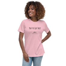 Load image into Gallery viewer, Women's Relaxed “You’ve Got This!” Hope Exists T-Shirt