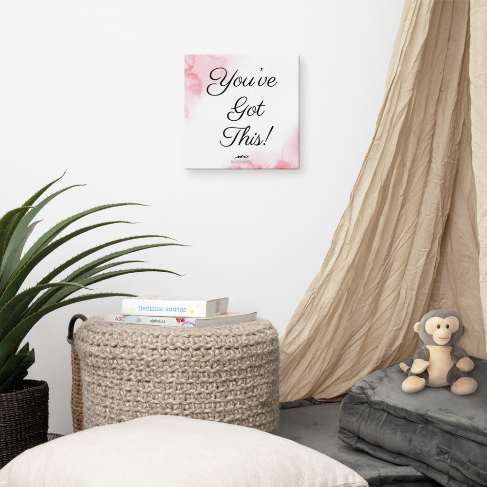 Hope Exists “You’ve Got This!” Pink Watercolor Canvas