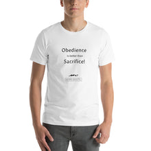 Load image into Gallery viewer, Short-Sleeve Unisex Hope Exists T-Shirt “Obedience is Better Than Sacrifice”
