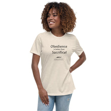 Load image into Gallery viewer, Women&#39;s Relaxed T-Shirt “Obedience is Better Than Sacrifice” (Black Text)
