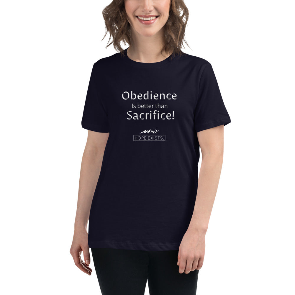 Women's Relaxed T-Shirt “Obedience is Better Than Sacrifice” (white text)