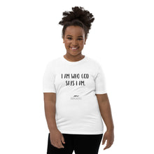 Load image into Gallery viewer, Youth Unisex Short Sleeve Hope Exists T-Shirt “I Am Who God Says I Am”  (Black Text)

